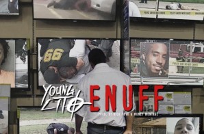 Young Lito – Enuff