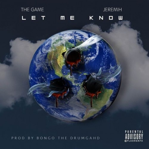 the-game-jeremih-let-me-know-500x500 The Game x Jeremih - Let Me Know  