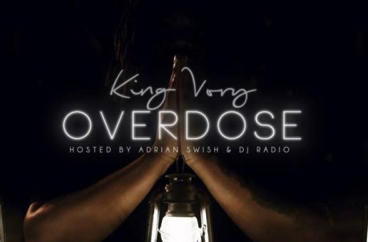 King Vory – Overdose (Mixtape)
