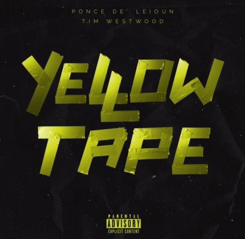 unnamed9-500x489 Tim Westwood x Ponce DeLeioun - Yellow Tape  