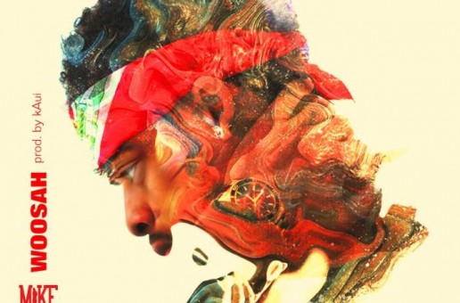Mike Classic – Woosah (Prod. By kAui)