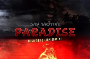 Jay Motive – Paradise (Album Stream)
