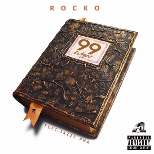 99-ways Rocko – 99 Ways Ft. Jazze Pha  