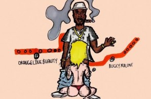 Bucky Malone – Orange Line $hawty (Mixtape)