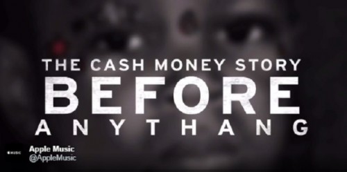 cm-500x249 The Cash Money Story: Before Anythang (Trailer) (Video)  