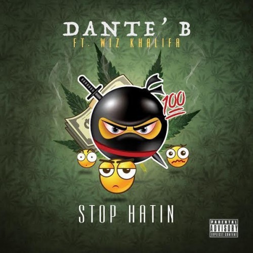 dan-500x500 Dante' B - Stop Hatin' Ft. Wiz Khalifa  
