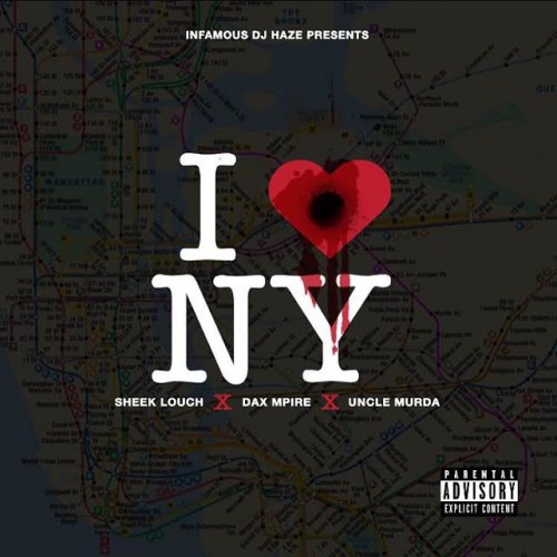 dax1-500x500 Infamous DJ Haze - I Love NY Ft. Sheek Louch, Dax MPIRE & Uncle Murda  
