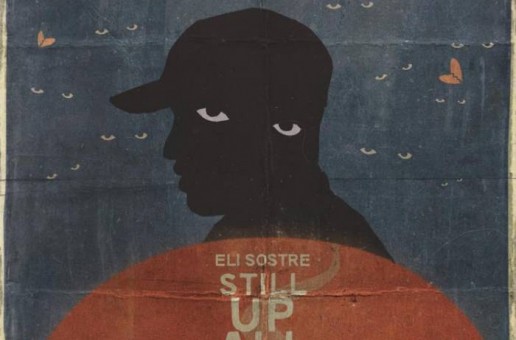 Eli Sostre – Still Up All Night (EP)