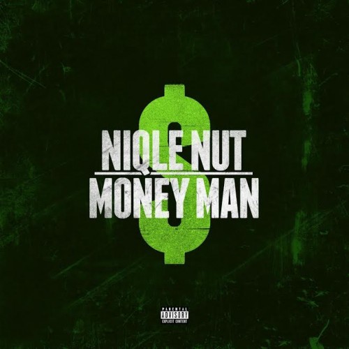 nn-500x500 NIQLE NUT - Money Man  