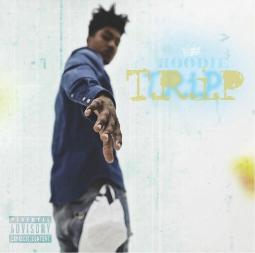 trip-crop-500x497 King Hoodie - T.R.I.P. (Album Stream)  