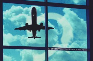 DJ Concept x REKS – Peep The Essence