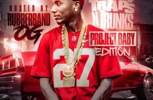 Strictly 4 The Traps N Trunks (Project Baby Edition) (Mixtape)
