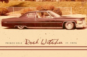 Prince Sole – Rock Witchu Ft. YMTK