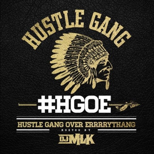 HG-500x500 Hustle Gang - Hustle Gang Over Errrythang (Mixtape)  