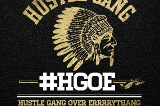 Hustle Gang – Hustle Gang Over Errrythang (Mixtape)