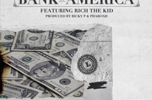 Chevy Woods x Rich The Kid – Bank of America