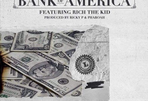 Chevy Woods x Rich The Kid – Bank of America