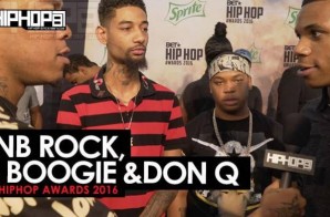 PNB Rock, A Boogie & Don Q Talk New Projects, 2016 BET Cyphers & More with HHS1987 (Video)