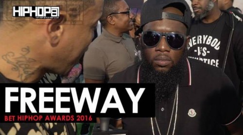 freeway-500x279 Freeway Talks The 2016 BET State Property Cypher, New Music with Lil Wayne, Made In America 2016 & More on the 2016 BET Green Carpet with HHS1987 (Video)  