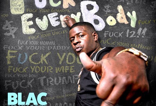 Blac Youngsta – Fuck Everybody (Mixtape)