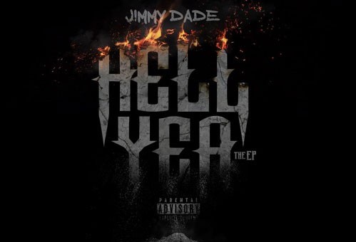Jimmy Dade – Hell Yea (EP)