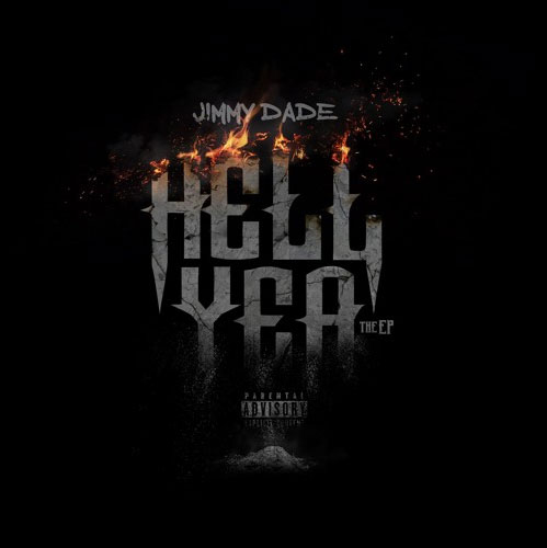 hell-yea-the-ep Jimmy Dade – Hell Yea (EP)  