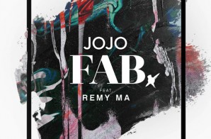JoJo – FAB (Fake Ass B*tches) Ft. Remy Ma