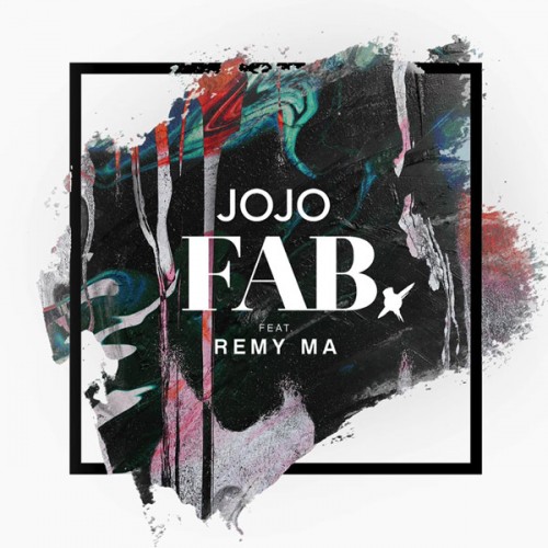 jojo-remy-ma-fab-500x500 JoJo - FAB (Fake Ass B*tches) Ft. Remy Ma  