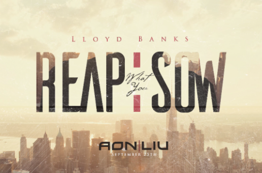 Lloyd Banks – Reap What You Sow
