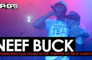 Neef Buck Performs with Asia Sparks at his “Forever Do Me 8” Concert (HHS1987 Exclusive)