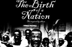 Stream “The Birth Of A Nation”: The Inspired By Album