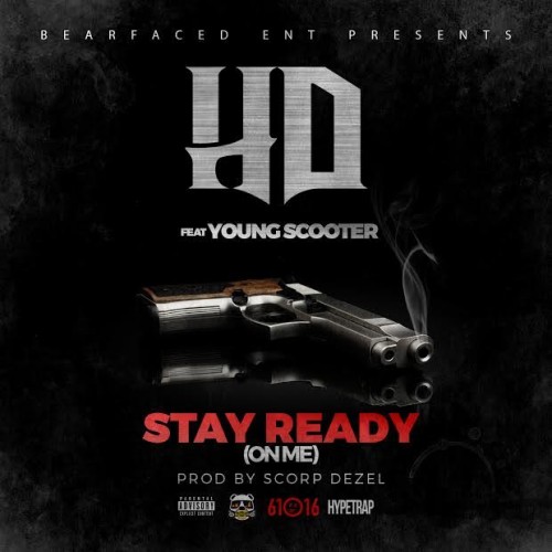 unnamed-27-500x500 HD - Stay Ready (On Me) Ft. Young Scooter  