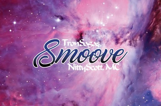 Tron Sagas & Nitty Scott MC – Smoove