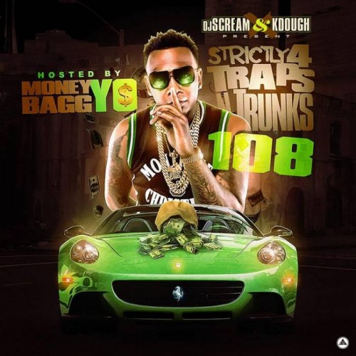 unnamed-8-500x500 Strictly 4 The Traps N Trunks 108 (Hosted By MoneyBagg Yo) (Mixtape)  