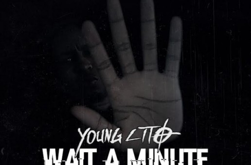 Young Lito – Wait A Minute (Freestyle)