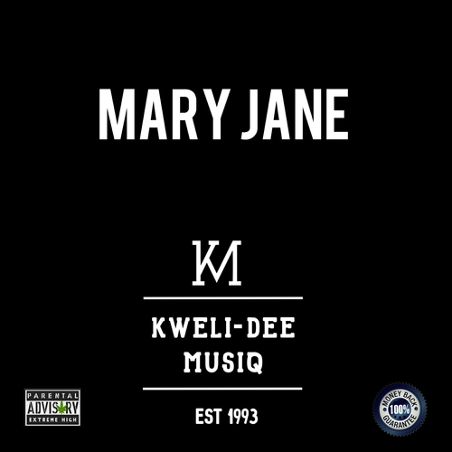 821116 Kweli-Dee - Mary Jane (Mixtape)  