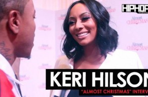 Keri Hilson Talks Her Character “Jasmine” in “Almost Christmas”, Her Upcoming Lifetime Network Film and More at the “Almost Christmas” VIP Screening in Atlanta with HHS1987 (Video)