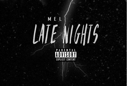 Mel – Late Nights