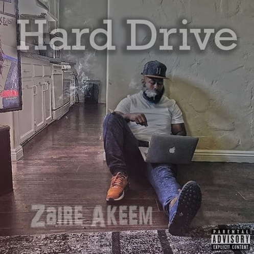 Zair-Akeem-Artwork Zaire Akeem - Hard Drive (Mixtape)  
