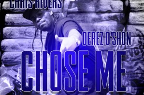 Chris Rivers – Chose me (Produced by London On Da Track)