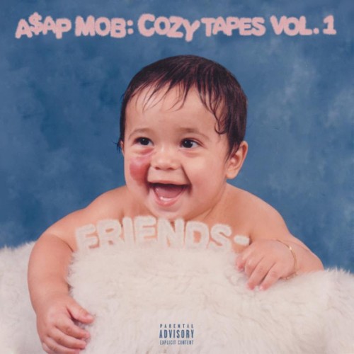 cozy-500x500 A$AP Mob Release "Runner" x "Telephone Calls" Off "The Cozy Tapes Vol.1: Friends"  