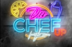 Destiny Da Chef Presents: “Da Chef Up” (Order 001) (Video)