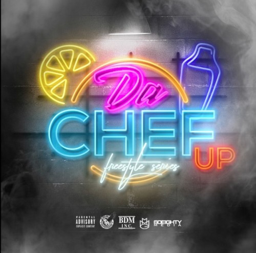 dc-500x494 Destiny Da Chef Presents: "Da Chef Up" (Order 001) (Video)  