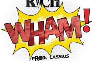 Sonny Rich – WHAM! (Prod. By Cassius Jay)