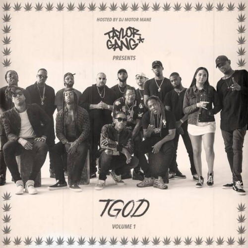 taylor-gang-tgod-vol-1-mixtape-500x500 Taylor Gang – TGOD Vol. 1 (Mixtape)  