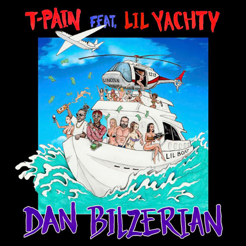 tp T-Pain - Dan Bilzerian Ft. Lil Yachty  