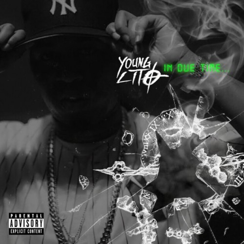 1-630x630-500x500 Young Lito - In Due Time (Mixtape)  
