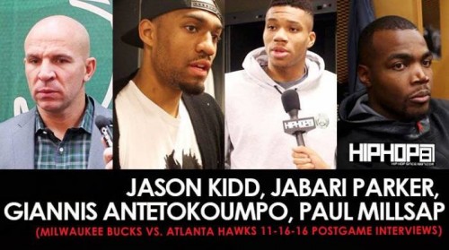 Bucks-500x279 Jason Kidd, Jabari Parker, Giannis Antetokoumpo, Paul Millsap (Milwaukee Bucks vs. Atlanta Hawks 11-16-16 Postgame Interviews)  