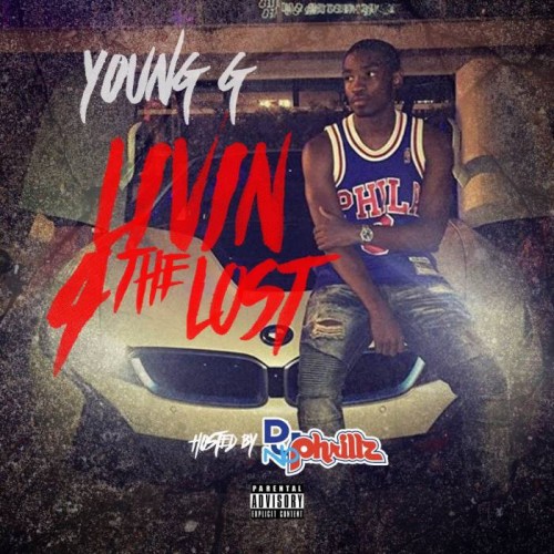 IMG_2675-500x500 Young G - Livin 4 The Lost (Mixtape)  