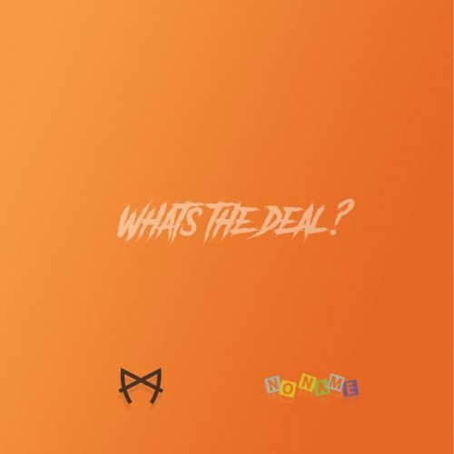 NoName-500x500 NoNAM3! - Whats The Deal? Ft. Anthony Alston  